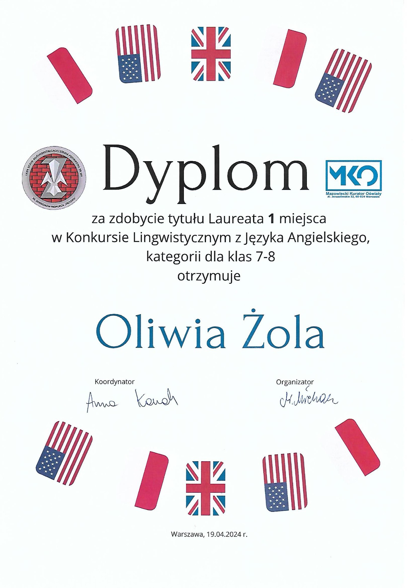 Dyplom dla Oliwii Żoli za zdobycie tytułu laureata pierwszego miejsca w konkursie lingwistycznym z jęzuka angielskiego.