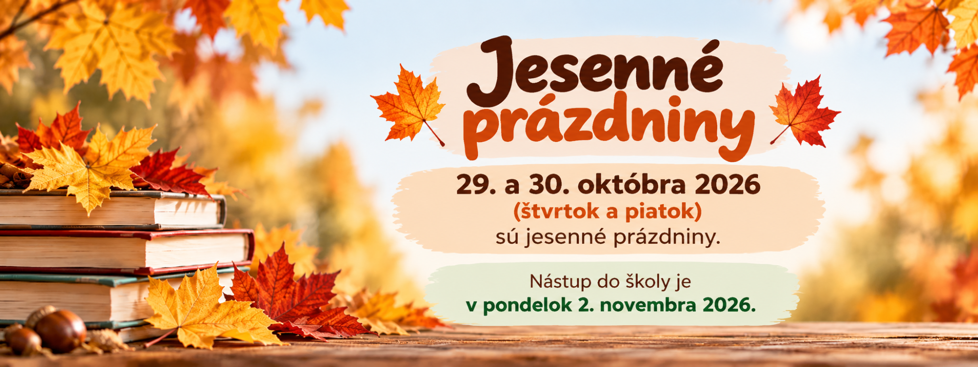 Jesenné prázdniny - Zobraziť obrázok 1