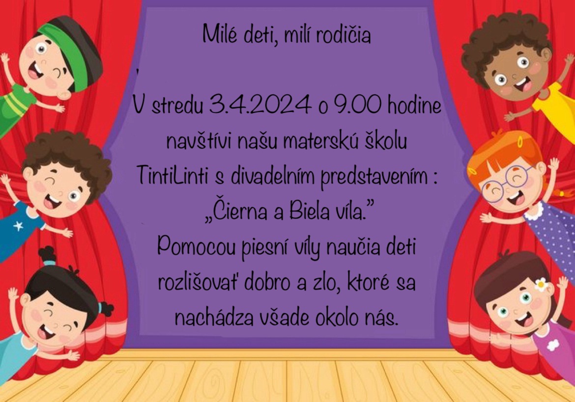Divadelné predstavenie Tinti Linti - Čierna a Biela víla. - Obrázok 1
