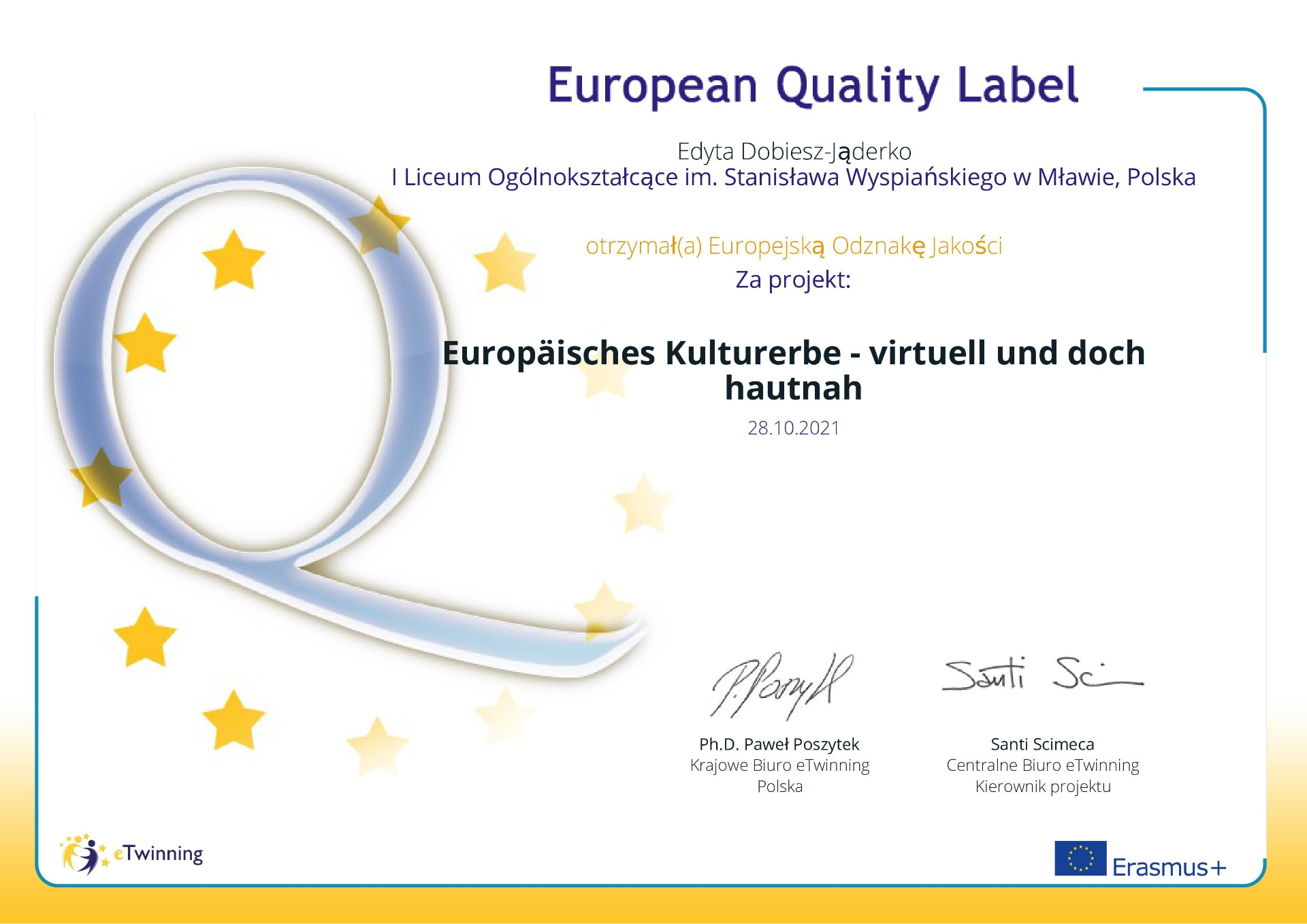 Nasza szkoła otrzymała Europejską Odznakę Jakości eTwinning za wspaniałą pracę w projekcie eTwinning "Europäisches Kulturerbe - virtuell und doch hautnah" - Obrazek 1