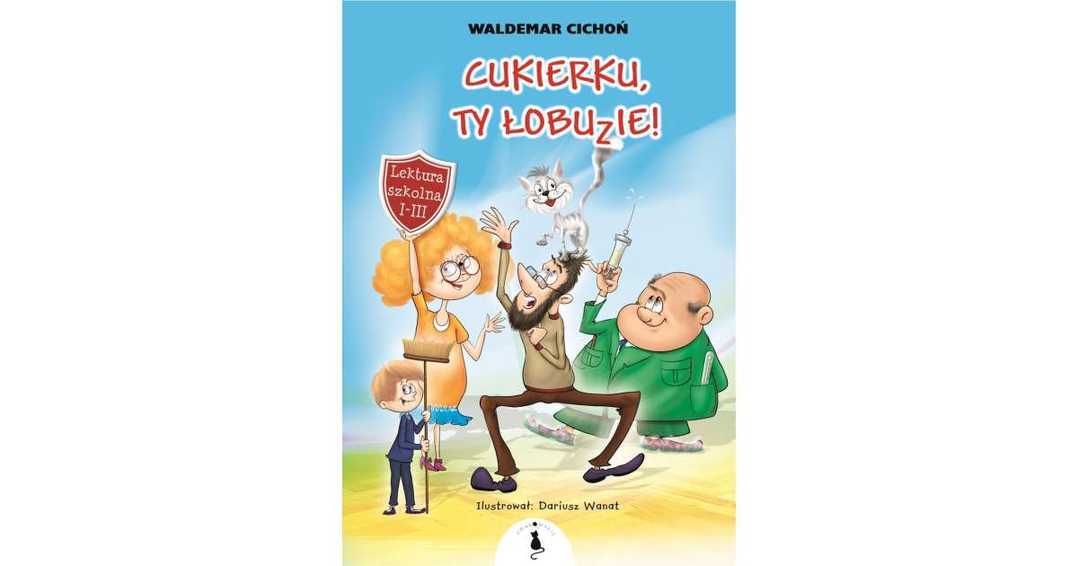 Cukierku ty łobuzie - bookbook.pl - księgarnia internetowa